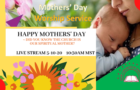 Mothers’ Day Worship Service – The Church, our spiritual mother – May 10, 2020
